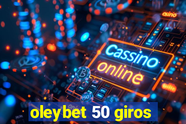 oleybet 50 giros